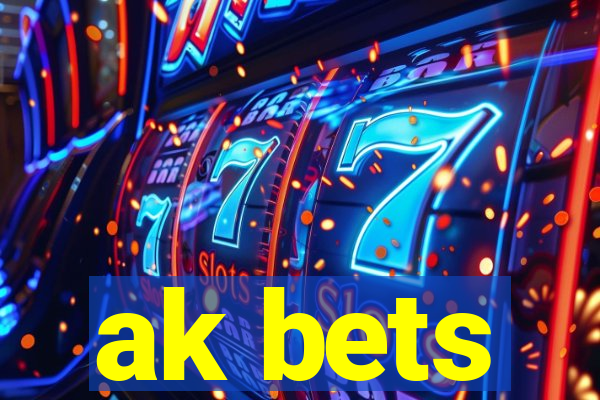 ak bets